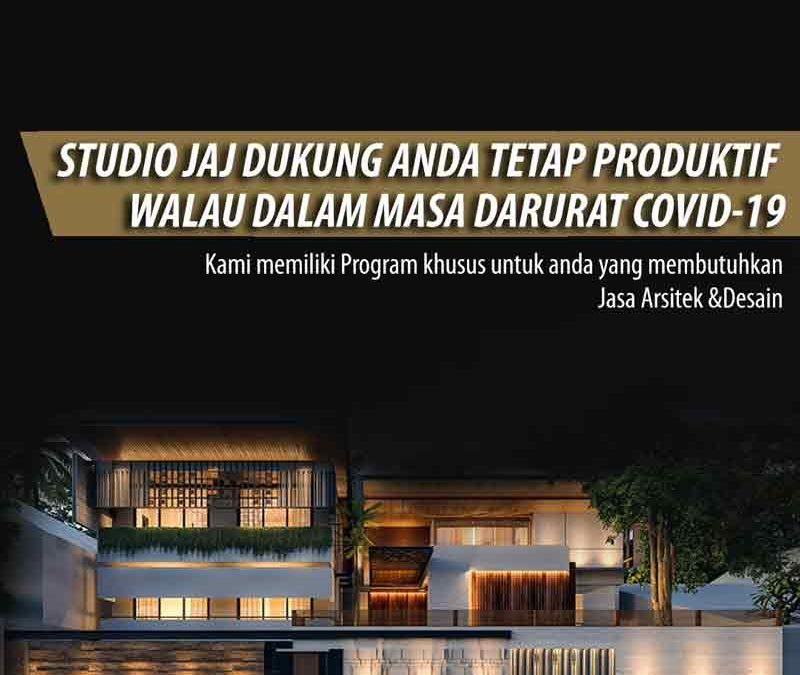 Press Release : PROGRAM KHUSUS Jasa Arsitek dan Desain selama Bulan Juni 2020