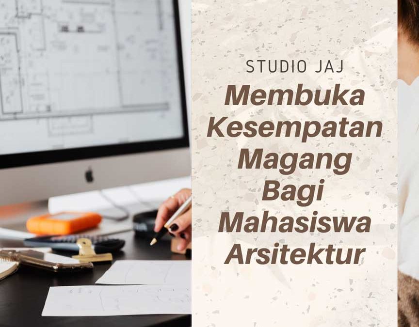 Magang Mahasiswa Arsitektur